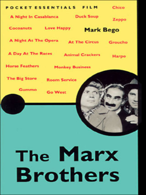 Title details for The Marx Brothers by Mark Bego - Available